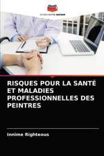 Risques Pour La Sante Et Maladies Professionnelles Des Peintres af Innime Righteous