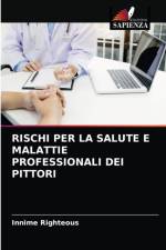 Rischi Per La Salute E Malattie Professionali Dei Pittori af Innime Righteous