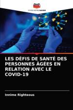 Les Defis de Sante Des Personnes Agees En Relation Avec Le Covid-19 af Innime Righteous