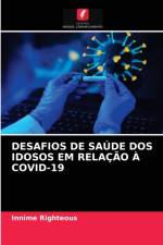 Desafios de Saude DOS Idosos Em Relacao A Covid-19 af Innime Righteous