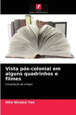 Vista pos-colonial em alguns quadrinhos e filmes af Atta Nicaise Yao