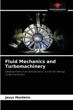 Fluid Mechanics and Turbomachinery af Jesus Monteiro