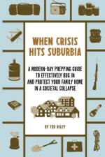 When Crisis Hits Suburbia af Ted Riley