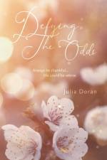 Defying The Odds af Julia Doran