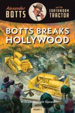 Botts Breaks Hollywood af William Hazlett Upson