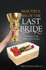 Beautiful Sin of the Last Bride af Emely Batin-Orillos