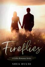Fireflies af Shea Hulse