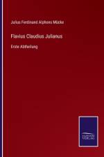 Flavius Claudius Julianus af Julius Ferdinand Alphons Mucke