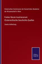 Fontes Rerum Austriacarum af HIS. COM. KAISERL. A