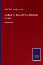 Jahrbuch fur Romanische und Englische Literatur af Adolf Ebert