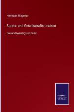 Staats- und Gesellschafts-Lexikon af Hermann Wagener