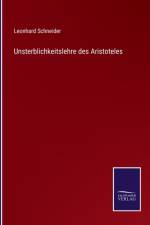 Unsterblichkeitslehre des Aristoteles af Leonhard Schneider