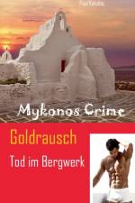 Goldrausch - Tod im Bergwerk af Paul Katsitis