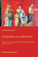 Alltagsleben im antiken Rom af Ludwig Friedlaender