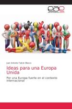 Ideas para una Europa Unida af Juan Antonio Falcón Blasco