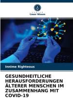 Gesundheitliche Herausforderungen AElterer Menschen Im Zusammenhang Mit Covid-19 af Innime Righteous