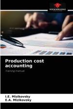 Production cost accounting af I E Mizikovsky