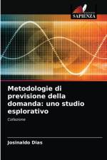 Metodologie di previsione della domanda af Josinaldo Dias