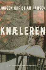 Knæleren af Jørgen Christian Hansen