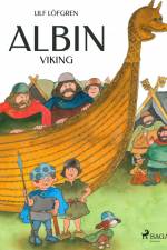 Albin viking af Ulf Löfgren