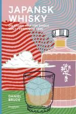 Japansk whisky af Daniel Bruce