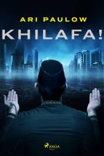 Khilafa! af Ari Paulow