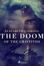 The Doom of the Griffiths af Elizabeth Gaskell