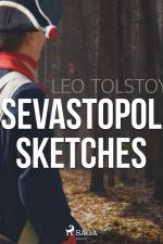 Sevastopol Sketches af Leo Tolstoy