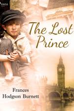 The Lost Prince af Frances Hodgson Burnett