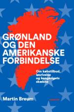 Grønland og den amerikanske forbindelse af Martin Breum