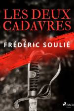 Les Deux Cadavres af Frédéric Soulié