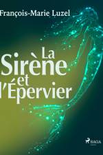La Sirène et l’Épervier af Francois-Marie Luzel