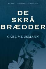 De skrå brædder af Carl Muusmann