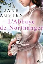 L'Abbaye de Northanger af Jane Austen