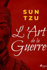 L’Art de la Guerre af Sun Tzu