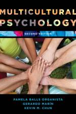 Multicultural Psychology af Pamela Balls Organista
