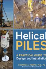 Helical Piles af Howard A. (Ph.D. Perko