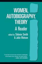 Women, Autobiography, Theory af Sidonie Smith