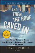 And Then the Roof Caved In af David Faber