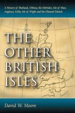 The Other British Isles af David W. Moore
