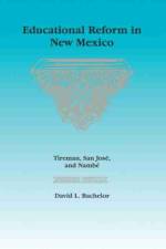 Educational Reform in New Mexico af David Bachelor