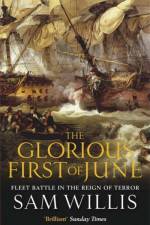 The Glorious First of June af Sam Willis