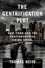 The Gentrification Plot af Thomas Heise