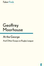 At the George af Geoffrey Moorhouse