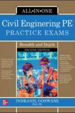 Civil Engineering PE Practice Exams: Breadth and Depth, Second Edition af Indranil Goswami