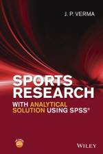 Sports Research with Analytical Solution using SPSS af J. P. Verma