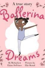 Ballerina Dreams af Michaela (Author) DePrince