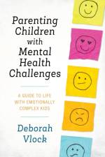 Parenting Children with Mental Health Challenges af PhD Vlock