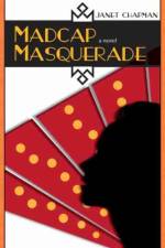 Madcap Masquerade