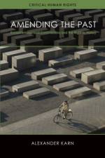 Amending the Past af Alexander Karn